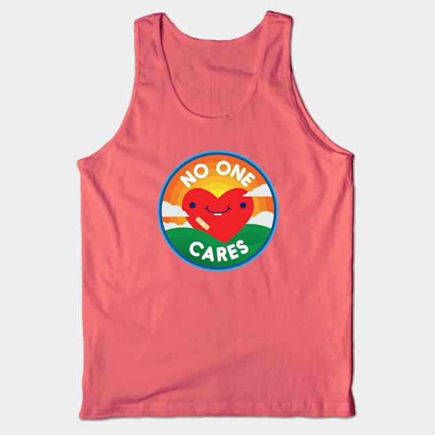 No One Cares Tank Top by jthreeconcepts